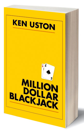 book image “MILLION DOLLAR BLACKJACK”, KEN USTON’S BESTSELLER